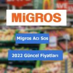 Migros Acı Sos fiyatları 2022