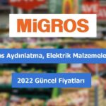 Migros Aydınlatma, Elektrik Malzemeleri fiyatları 2022