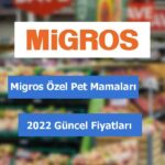 Migros Özel Pet Mamaları fiyatları 2022