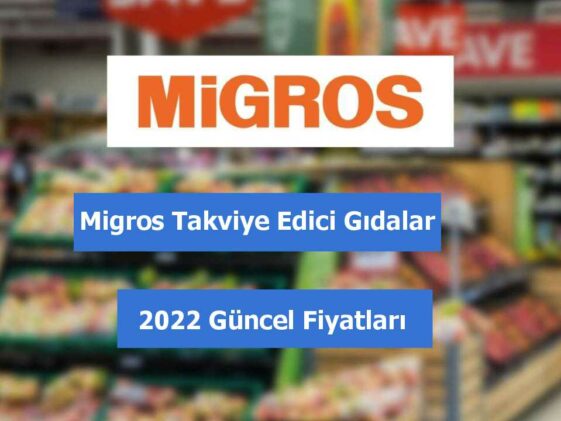 Migros Takviye Edici Gıdalar fiyatları 2022